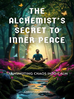 cover image of The Alchemist's Secret to Inner Peace